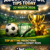 🏆 Best Accumulator Tips Today (22 March 2026) – Top Betting Predictions, Odds & Expert Picks