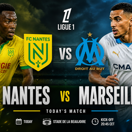 Nantes vs Marseille Prediction, Odds and Betting Tips Today