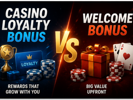 Casino Loyalty Bonus vs Welcome Bonus – Which Has Better Long-Term Value?