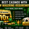 Best Casinos With Low Wagering Requirements in 2026